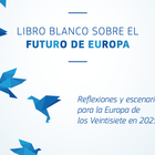 Libro Blanco sobre el futuro de Europa: Vías para la unidad de la UE de 27 Estados miembros
